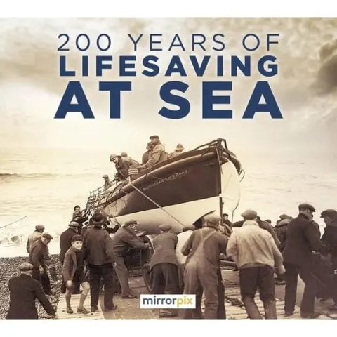 Coperta cărții 200 Years Of Lifesaving At Sea