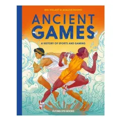 Coperta cărții AncientGames:AHistoryOfSports&Gaming