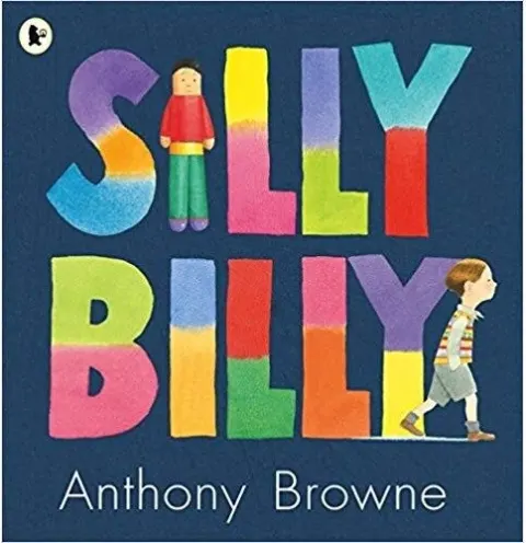 Coperta cărții Silly Billy, Anthony Browne