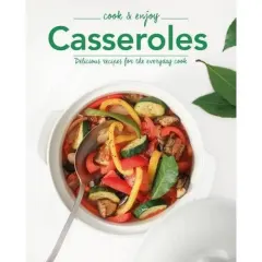 Coperta cărții Casseroles: Delicious Recipes for the Everyday Cook