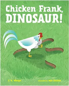 Coperta cărții Chicken Frank, Dinosaur!