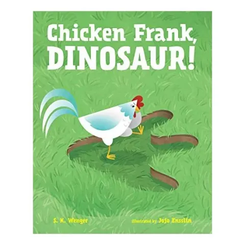 Coperta cărții Chicken Frank, Dinosaur!