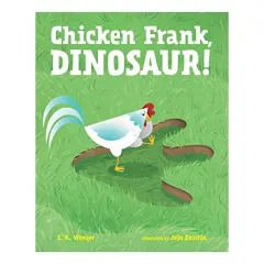 Coperta cărții Chicken Frank, Dinosaur!