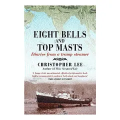 Coperta cărții Eight Bells and Top Masts