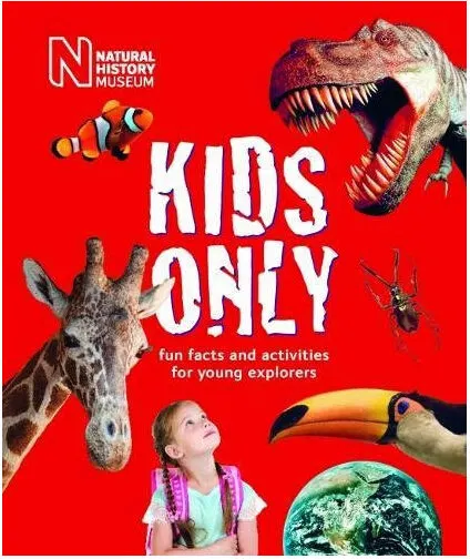 Coperta cărții Kids Only Fun Facts and Activities for Young Explorers