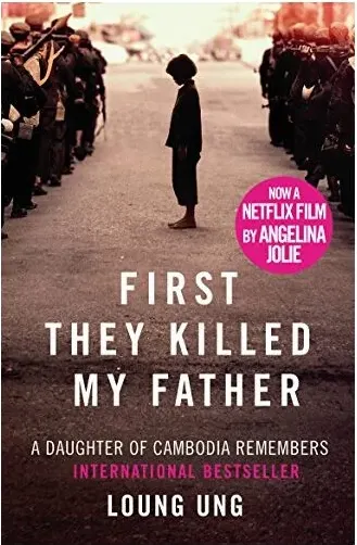 Coperta cărții First they killed my father, Loung Ung