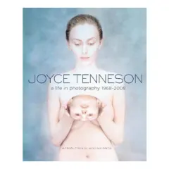 Coperta cărții Joyce Tenneson: A Life in Photography,