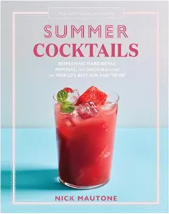 Coperta cărții Artisanal Kitchen : Summer Cocktails, Nick Mautone