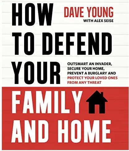 Coperta cărții How to Defend Your Family and Home, Dave Young