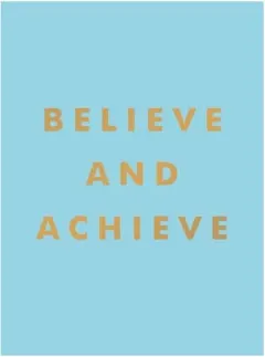 Coperta cărții Believe and Achieve, Summersdale