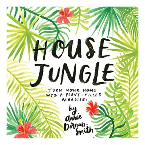 Coperta cărții House jungle, Annie Dornan-Smith