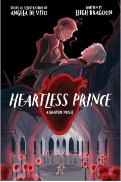 Coperta cărții Heartless Prince, Leigh Dragoon, Angela De Vito
