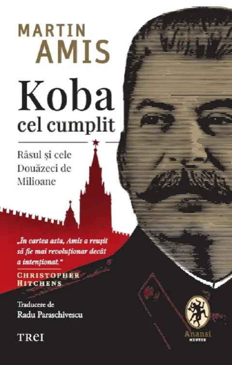 Coperta cărții Koba cel cumplit. Râsul și cele Douăzeci de Milioane - Martin Amis