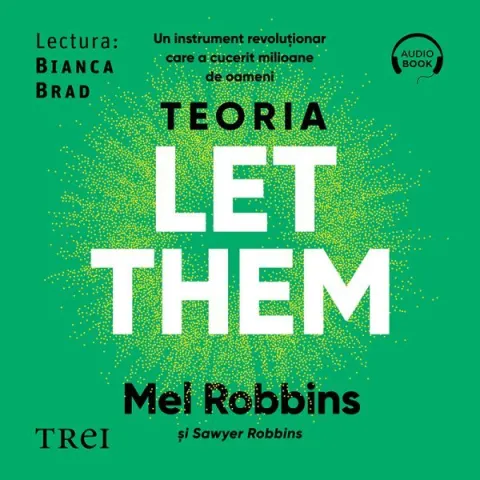 Coperta cărții Teoria Let them. Un instrument revoluționar care a cucerit milioane de oameni (audiobook)