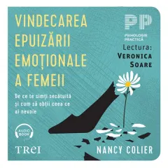 Coperta cărții Vindecarea epuizării emoționale a femeii. De ce te simți secătuită și cum să obții ceea ce ai nevoie (audiobook)