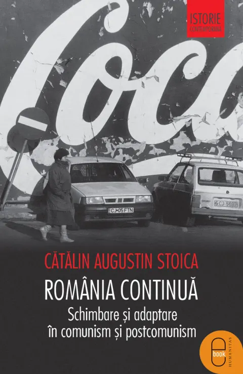 Coperta cărții România continuă. Schimbare și adaptare în comunism și postcomunism (pdf)