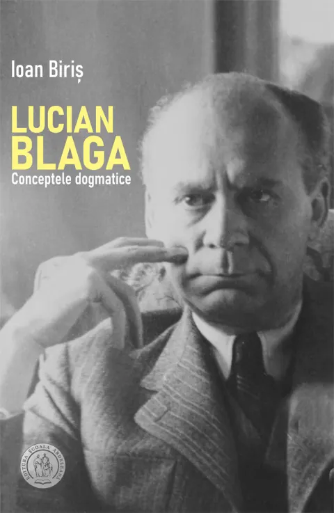 Coperta cărții Lucian Blaga. Conceptele dogmatice