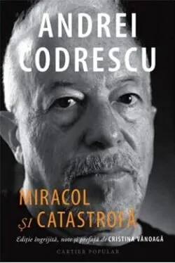 Coperta cărții Miracol și catastrofă. Interviuri 1995-2021