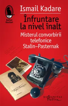Coperta cărții Înfruntare la nivel înalt. Misterul convorbirii telefonice Stalin-Pasternak