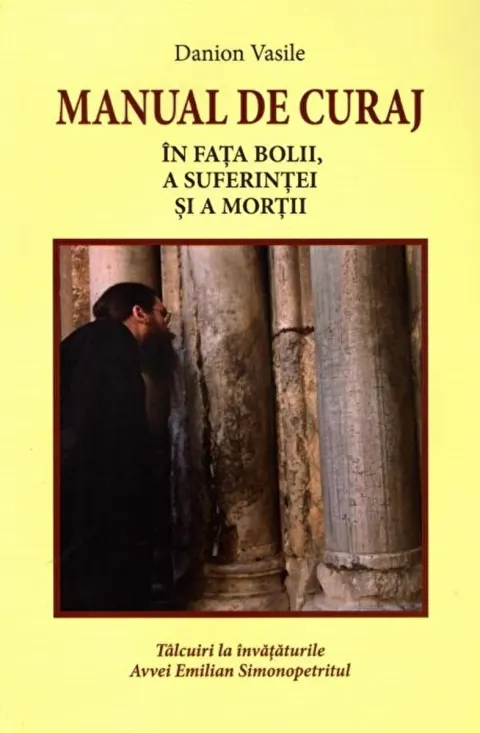 Coperta cărții Manual de curaj. În fața bolii, a suferinței și a morții