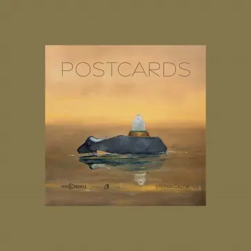 Coperta cărții Postcards. Ștefan Câlția