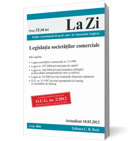 Coperta cărții Legislația societăților comerciale (actualizat la 10 martie 2012). Cod 466