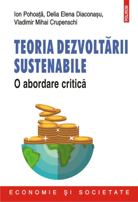 Coperta cărții Teoria dezvoltării sustenabile. O abordare critică