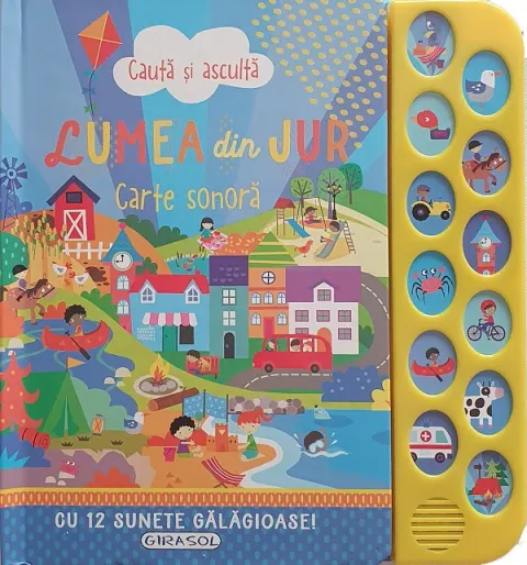 Coperta cărții Cauta si asculta. Lumea din jur