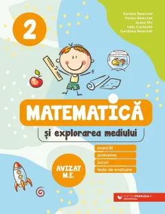 Coperta cărții Matematică și explorarea mediului. Exerciții, probleme, jocuri, teste de evaluare. Clasa a II-a