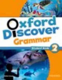Coperta cărții Oxford Discover 2 Grammar- REDUCERE 40%