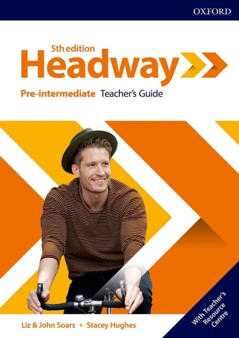 Coperta cărții Headway 5E Pre-Intermediate Teacher's Guide with Teacher's Resource Center