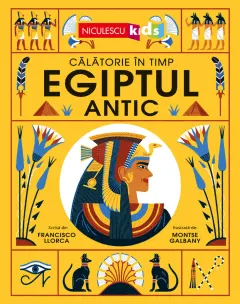Coperta cărții Egiptul Antic. Călătorie în timp