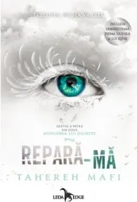 Coperta cărții Repara-ma. Volumul 4 din seria Atingerea lui Juliette