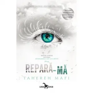 Coperta cărții Repara-ma. Volumul 4 din seria Atingerea lui Juliette