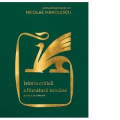 Coperta cărții Istoria critica a literaturii romane. Editia a II-a, revazuta si adaugita