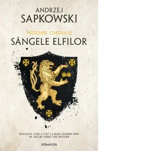 Coperta cărții Sangele elfilor, editia 2019. Seria Witcher, partea a III-a