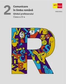 Coperta cărții Comunicare in limba romana. Ghidul profesorului. Clasa a II-a