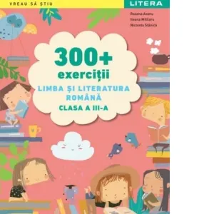 Coperta cărții 300 + exercitii Limba si literatura romana. Clasa a III-a