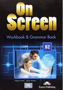 Coperta cărții Curs limba engleza On Screen B2. Caiet si Gramatica cu digibook app. (revizuit 2015)
