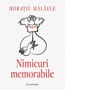 Coperta cărții Nimicuri memorabile
