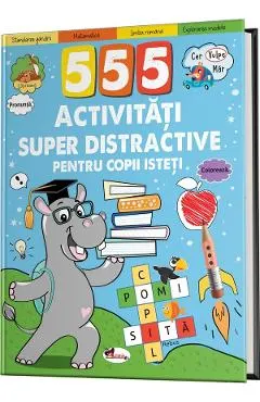 Coperta cărții 555 activitati super distractive pentru copii isteti