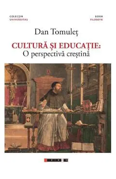 Coperta cărții Cultura si educatie: O perspectiva crestina
