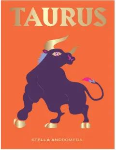 Coperta cărții Taurus: a guide to living your best astrological life