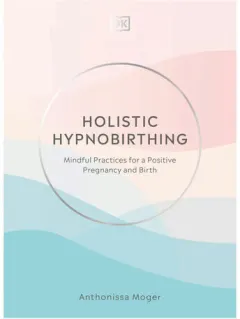 Coperta cărții Holistic hypnobirthing: mindful practices for a positive pregnancy and birth