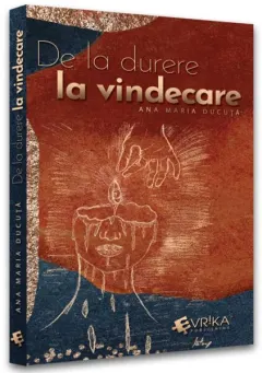 Coperta cărții De la durere la vindecare