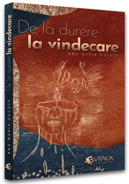 Coperta cărții De la durere la vindecare