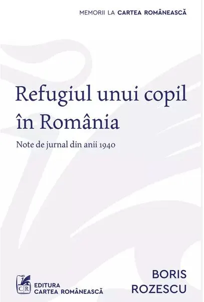 Coperta cărții Refugiul unui copil în România