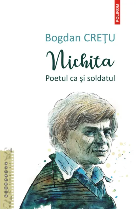 Coperta cărții Nichita. Poetul ca și soldatul