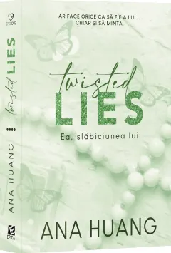 Coperta cărții Twisted Lies. Ea, slabiciunea lui