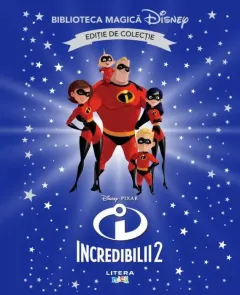 Coperta cărții Incredibilii 2. Biblioteca magica Disney